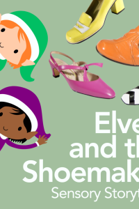 Elves at Stone - Socials Elves and the Shoemaker Sensory Storytime